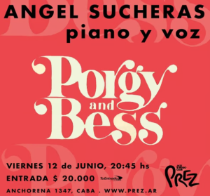 ÁNGEL SUCHERAS – PORGY & BESS