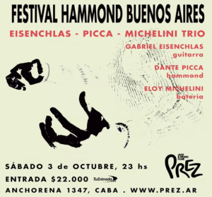 FESTIVAL HAMMOND BA: EISENCHLAS – PICA – MICHELINI TRIO